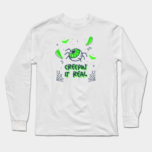 Creepin It Real Long Sleeve T-Shirt